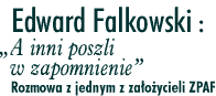 Rozmowa z E. Falkowskim